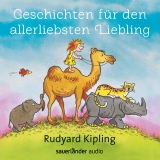 Geschichten für den allerliebsten Liebling - Kipling, Rudyard