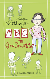 ABC für Großmütter - Nöstlinger, Christine