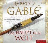 Das Haupt der Welt - Rebecca Gablé
