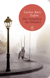 Der Schatten des Windes - Carlos Ruiz Zaf&oacute;n