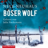 B&ouml;ser Wolf (Ein Bodenstein-Kirchhoff-Krimi 6) - Nele Neuhaus