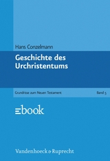 Geschichte des Urchristentums -  Hans Conzelmann