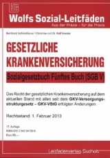 Gesetzliche Krankenversicherung -SGB V - Bernhard Schmidbauer, Christina Kremer, Ralf Kremer