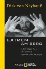 Extrem am Berg - Dirk von Nayhau&szlig;