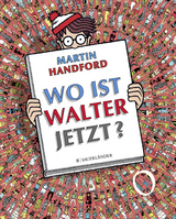 Wo ist Walter jetzt? - Handford, Martin