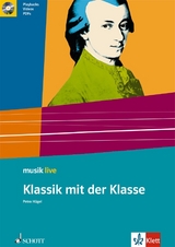 Klassik mit der Klasse - Hügel, Petra; Neumann, Friedrich