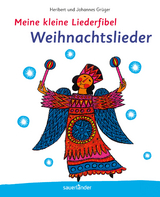 Meine kleine Liederfibel - Weihnachtslieder - 
