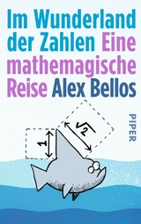 Im Wunderland der Zahlen - Alex Bellos