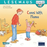 LESEMAUS 52: Conni hilft Mama - Liane Schneider