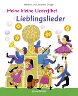 Meine kleine Liederfibel - Lieblingslieder - Johannes und Heribert Gr&uuml;ger