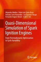 Quasi-Dimensional Simulation of Spark Ignition Engines - Alejandro Medina, Pedro Luis Curto-Risso, Antonio Calvo Hern&aacute;ndez, Lev Guzm&aacute;n-Vargas, Fernando Angulo-Brown