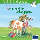 LESEMAUS 107: Conni und ihr Lieblingspony - Liane Schneider
