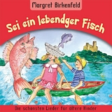 Sei ein lebendger Fisch
