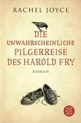Die unwahrscheinliche Pilgerreise des Harold Fry - Rachel Joyce