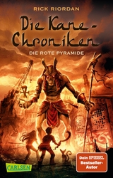 Die Kane-Chroniken 1: Die rote Pyramide - Rick Riordan