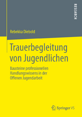 Trauerbegleitung von Jugendlichen - Rebekka Diebold