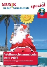 Weihnachtsmusicals mit Pfiff - Frigga Schnelle, Heike Schrader