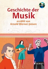 Geschichte der Musik - Arnold Werner-Jensen