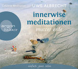 Innerwise Meditationen - Uwe Albrecht