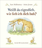 Wei&szlig;t du eigentlich, wie lieb ich dich hab? - Sam McBratney