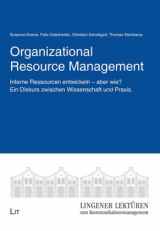 Organizational Resource Management (ORM) im Diskurs zwischen Wissenschaft und Praxis - 