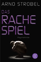 Das Rachespiel - Arno Strobel