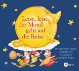 Leise, leise, der Mond geht auf die Reise - 