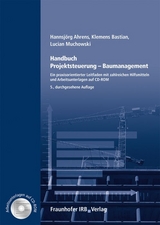 Handbuch Projektsteuerung - Baumanagement. - Hannsj&ouml;rg Ahrens, Klemens Bastian, Lucian Muchowski
