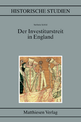 Der Investiturstreit in England - Stefanie Schild