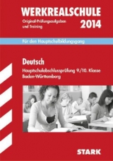 Abschluss-Prüfungsaufgaben Hauptschule Baden-Württemberg / Werkrealschule Deutsch 2014 - Kammer, Marion von der; Hahn, Manfred; Schniepp, Henrike; Schmon, Birgit