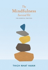 The Mindfulness Survival Kit - Nhat Hanh, Thich