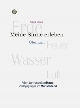 Meine Sinne erleben - Gesa Brake