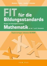 Fit f&uuml;r die Bildungsstandards Mathematik (Kopiervorlagen mit CD-ROM) - Emmerich Boxhofer, Franz Huber, Ulrike Lischka, Brigitta Panhuber