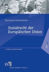 Sozialrecht der Europ&auml;ischen Union - Eberhard Eichenhofer