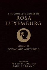 The Complete Works of Rosa Luxemburg, Volume II - Rosa Luxemburg