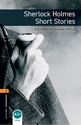Oxford Bookworms Library: Level 2: Sherlock Holmes Short Stories - Conan Doyle, Arthur; West, Clare