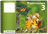Tiger-Trainer 3 - Arbeitsheft mit CD-ROM Mathetiger Basic 3, Version 2.1 - Laubis, Thomas; Heidenreich, Matthias; Kinkel-Craciunescu, Martina; Kropf, Tamara; Schnitzer, Eva