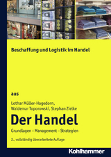 Beschaffung und Logistik im Handel - Lothar M&uuml;ller-Hagedorn, Waldemar Toporowski, Stephan Zielke
