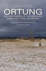 Ortung &ndash; die multimediale Vermessung eines Milit&auml;rstandortes - Kathrina Edinger