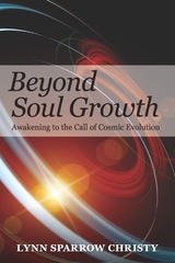 Beyond Soul Growth - Lynn Sparrow Christy