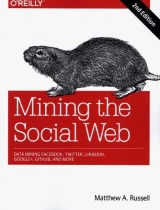 Mining the Social Web - Russell, Matthew
