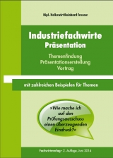 Industriefachwirte: Pr&auml;sentation - Reinhard Fresow