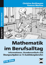 Mathematik im Berufsalltag - Christina Barkhausen, Vanessa Murfino