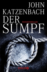 Der Sumpf - John Katzenbach
