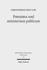 Potestates und ministerium publicum - Christopher Voigt-Goy