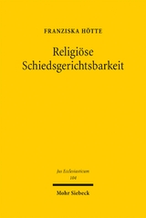 Religi&ouml;se Schiedsgerichtsbarkeit - Franziska H&ouml;tte
