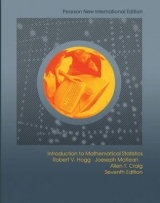 Introduction to Mathematical Statistics: Pearson New International Edition - Hogg, Robert; McKean, Joeseph; Craig, Allen
