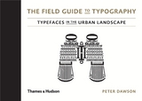 The Field Guide to Typography - Peter Dawson