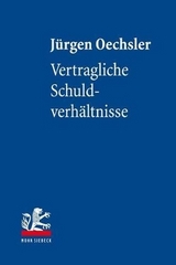 Vertragliche Schuldverh&auml;ltnisse - J&uuml;rgen Oechsler