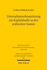 Unternehmensfinanzierung am Kapitalmarkt in den arabischen Staaten - Carlo Pohlhausen